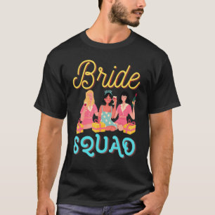 Wedding Bride Squad Bachelorette Party Bridal Fami T-Shirt