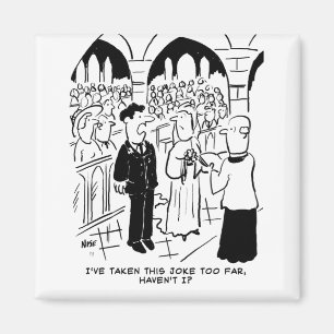 Wedding - Bridegroom Practical Joke Cartoon Magnet