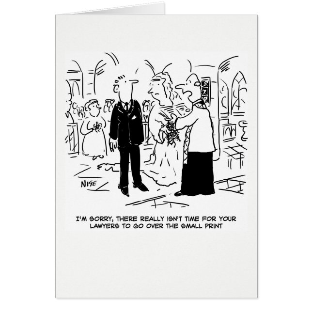 Wedding Card. No Time to go over the Small Print (Front)