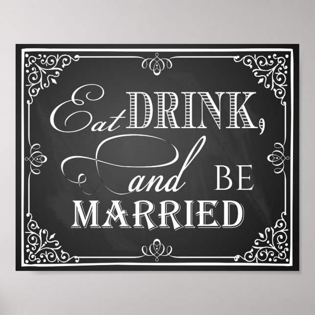 Wedding chalkboard "Eat drink and be married print (Front)