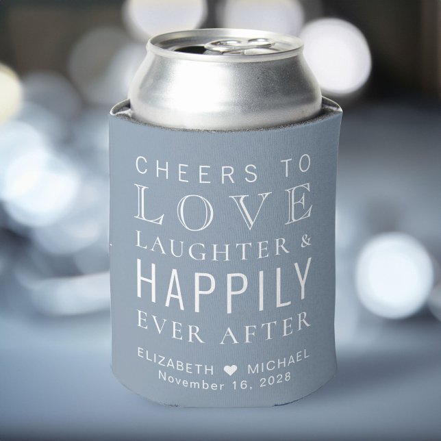 Wedding Cheers Love Laughter Happily Ever After Can Cooler (Creator Uploaded)