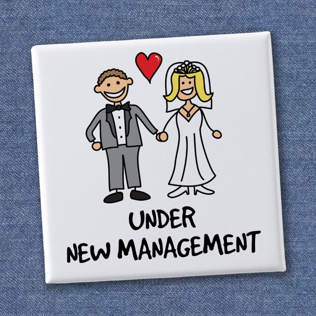 Wedding Couple - Under New Management 15 Cm Square Badge (Creator Uploaded)