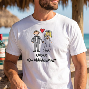 Wedding Couple - Under New Management T-Shirt