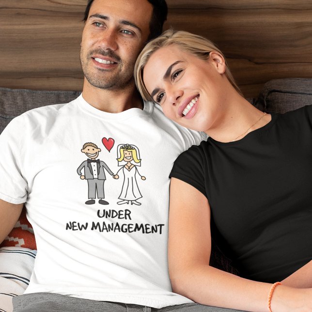 Wedding Couple - Under New Management T-Shirt (Creator Uploaded)