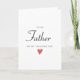 Wedding Day Card to Father, Wedding Card