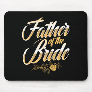 Wedding Day Father Of The Bride Bachelor Party Bri Mouse Pad