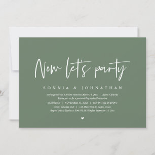 Wedding Elopement Celebration, Now let's party Invitation
