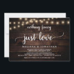 Wedding Elopement, Nothing Fancy Just Love Invitat Invitation<br><div class="desc">Beautiful nothing fancy just love party celebration,  Wedding Elopement Announcement / Invitation card,  in Rustic farm Wood,  String Lights design. This is perfect for your wedding reception and post-wedding celebration party. Add your details in matching font / lettering.
#TeeshaDerrick</div>