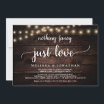 Wedding Elopement, Nothing Fancy Just Love Invitat Invitation<br><div class="desc">Beautiful nothing fancy just love party celebration,  Wedding Elopement Announcement / Invitation card,  in Rustic farm Wood,  String Lights design. This is perfect for your wedding reception and post-wedding celebration party. Add your details in matching font / lettering.
#TeeshaDerrick</div>