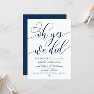 Wedding Elopement Party, Oh Yes, We Did Invitation