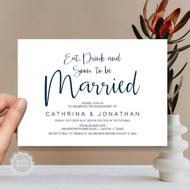 Wedding Engagement Party, Handwriting Script Invitation (Eat, Drink, Soon To Be Married, Wedding Engagement Party Invitation Card, in Navy Blue)