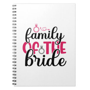 Wedding Family Of The Bride Notebook
