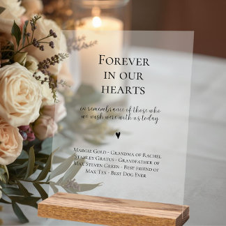 Wedding Forever In Our Hearts Memorial Acrylic Sign