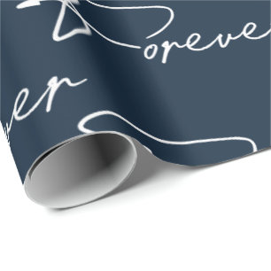 Wedding Forever Modern Script On Navy Wrapping Paper