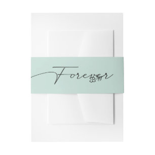 Wedding FOREVER Script on Sage Green Invitation Belly Band
