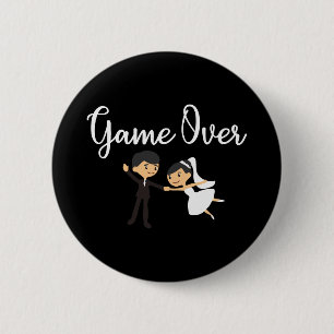 Wedding Game Over Bride and Groom - Gift Idea 6 Cm Round Badge