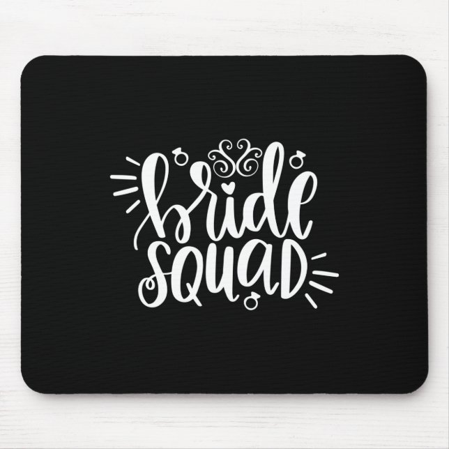 Wedding Gift Bride Squad Mouse Pad (Front)