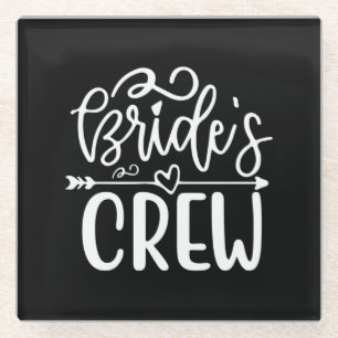 Wedding Gift Bride's Crew Glass Coaster