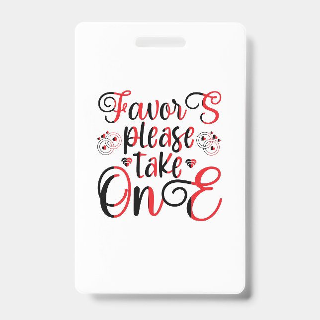 Wedding Gift Favour Please Take One ID Badge (Front)