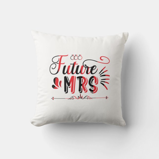Wedding Gift Future Mrs Cushion (Front)