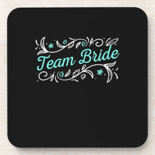 Wedding Gift Team Bride Coaster