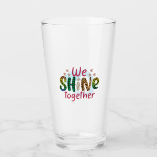 Wedding Gift We Shine Together Glass