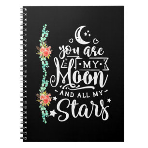 Wedding Gift You Are My Moon And All Stars Notebook