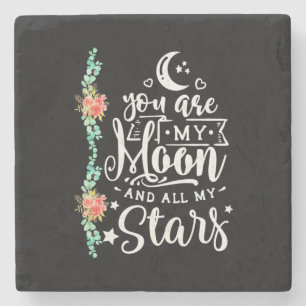 Wedding Gift   You Are My Moon And All Stars Stone Coaster