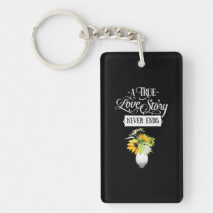 Wedding Gifts A True Love Story Never Ends Key Ring