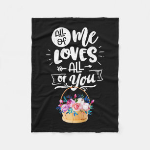 Wedding Gifts   All Of Me Loves All Of You Fleece Blanket
