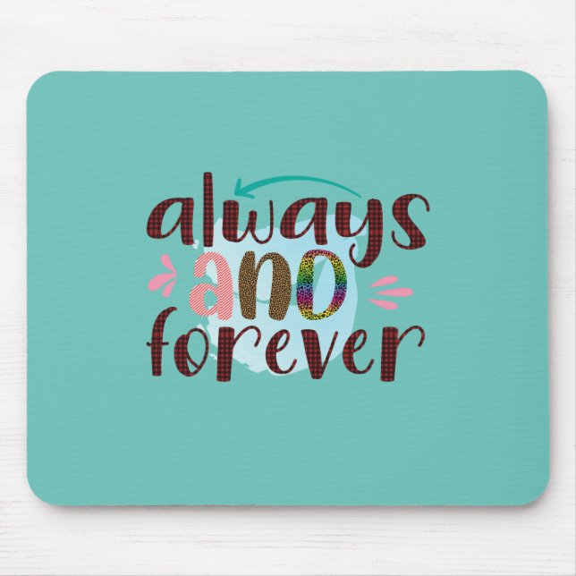 Wedding Gifts | Always And Forever Mouse Pad (Front)