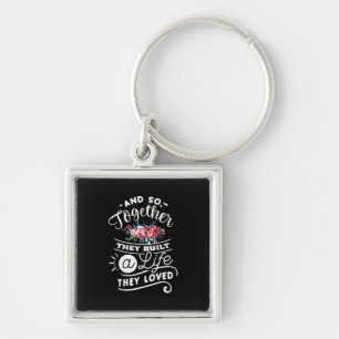 Wedding Gifts Built A Life They Loved Key Ring