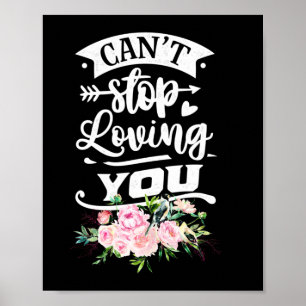 Wedding Gifts Can Not Stop Loving You Poster
