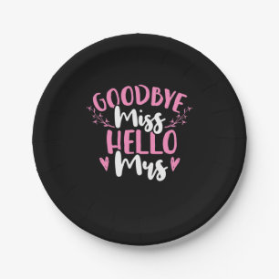 Wedding Gifts Goodbye Miss Hello Mrs Paper Plate
