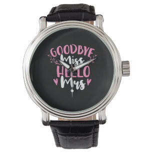 Wedding Gifts Goodbye Miss Hello Mrs Watch