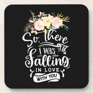 Wedding Gifts I Was Falling In Love With You Coaster