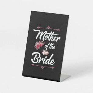 Wedding Gifts Mother Of The Bride Pedestal Sign
