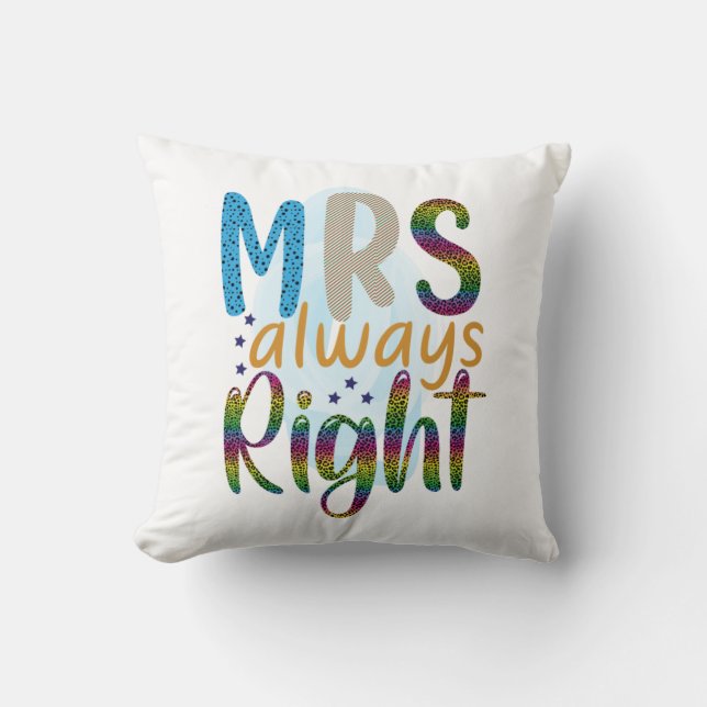 Wedding Gifts | Mrs Always Right Cushion (Front)