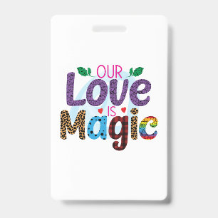 Wedding Gifts Our Love Is Magic ID Badge
