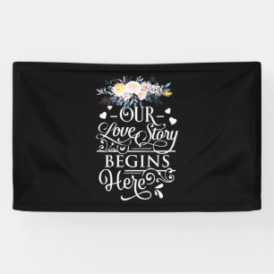Wedding Gifts Our Love Story Begins Here Banner