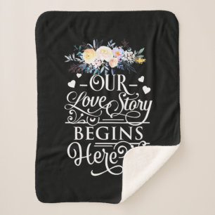 Wedding Gifts   Our Love Story Begins Here Sherpa Blanket
