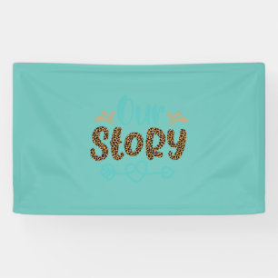 Wedding Gifts Our Story Banner