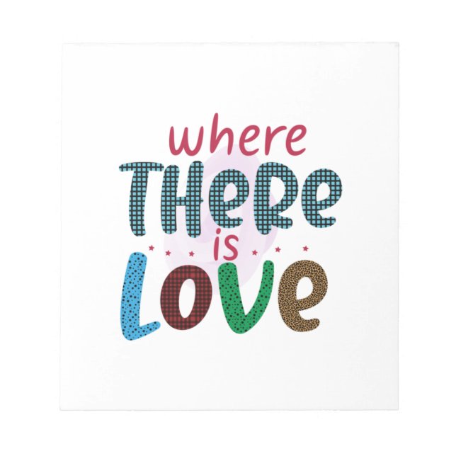Wedding Gifts | Where There Is Love Notepad (Front)