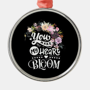 Wedding Gifts   You Make My Heart Bloom Metal Ornament