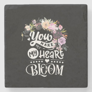Wedding Gifts You Make My Heart Bloom Stone Coaster
