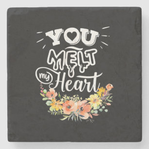 Wedding Gifts You Melt My Heart Stone Coaster