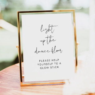 Wedding Glow Stick Sign, Light Up The Dance Floor Poster