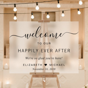 Wedding Happily Ever After Welcome Frosted Acrylic Sign
