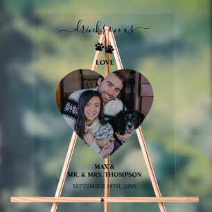 Wedding Heart Photo Couple Pet Dog Drinks on Us Acrylic Sign