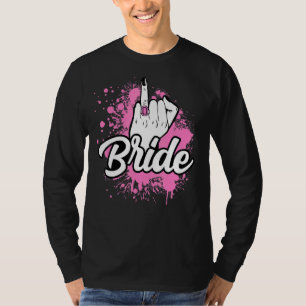 Wedding Honeymoon Bachelorette Fiancée Wife Bride T-Shirt